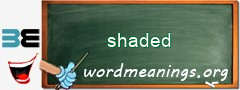WordMeaning blackboard for shaded